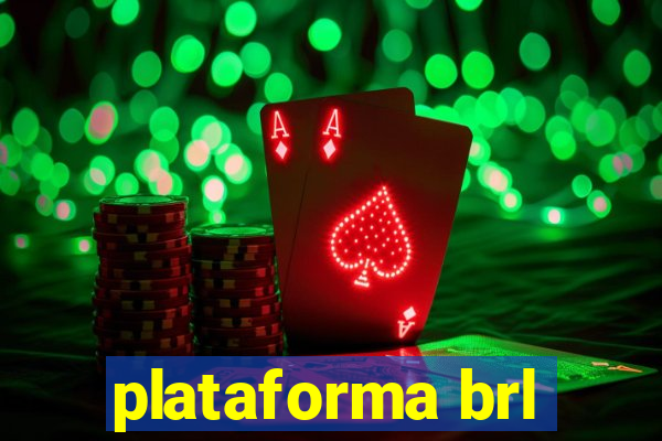 plataforma brl